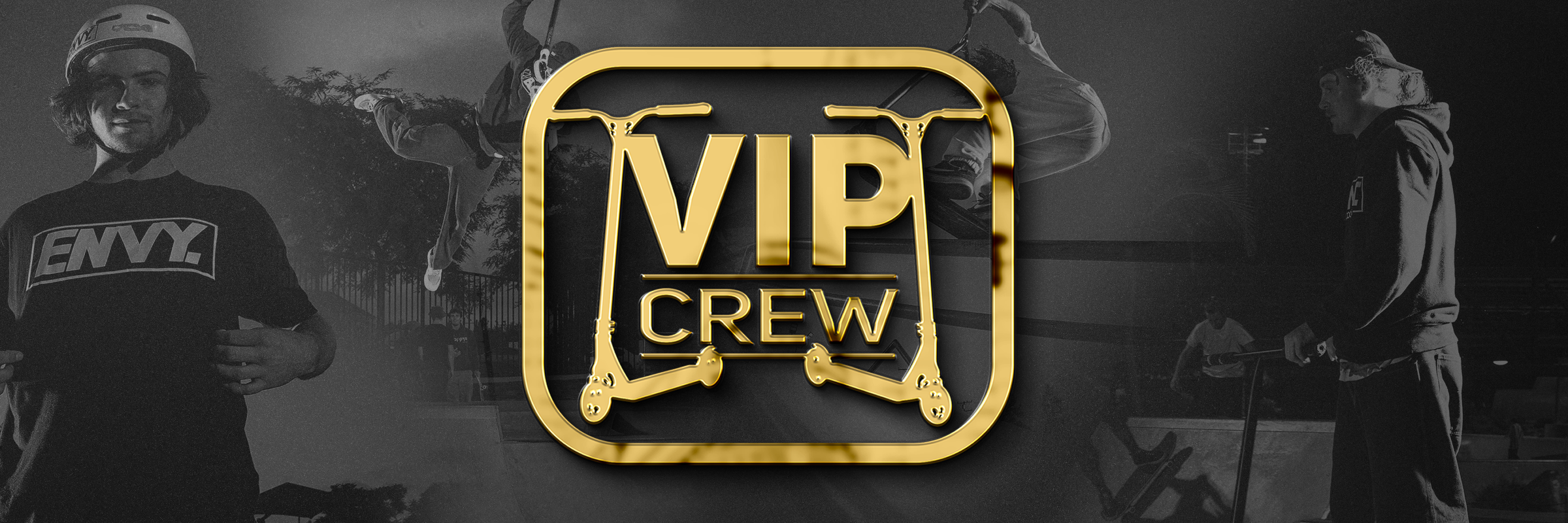 Join up to our VIP crew Today!